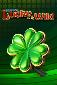 More Lucky & Wild