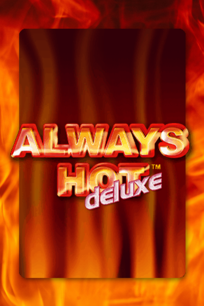 Always Hot Deluxe