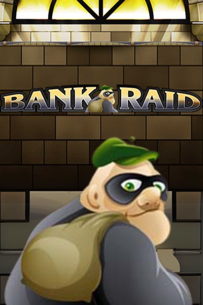 Bank Raid