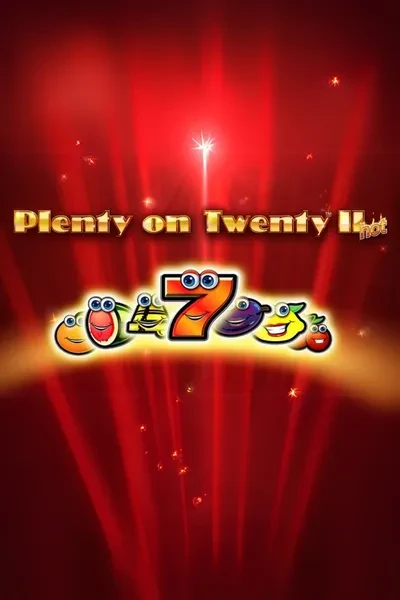 Plenty on Twenty II Hot